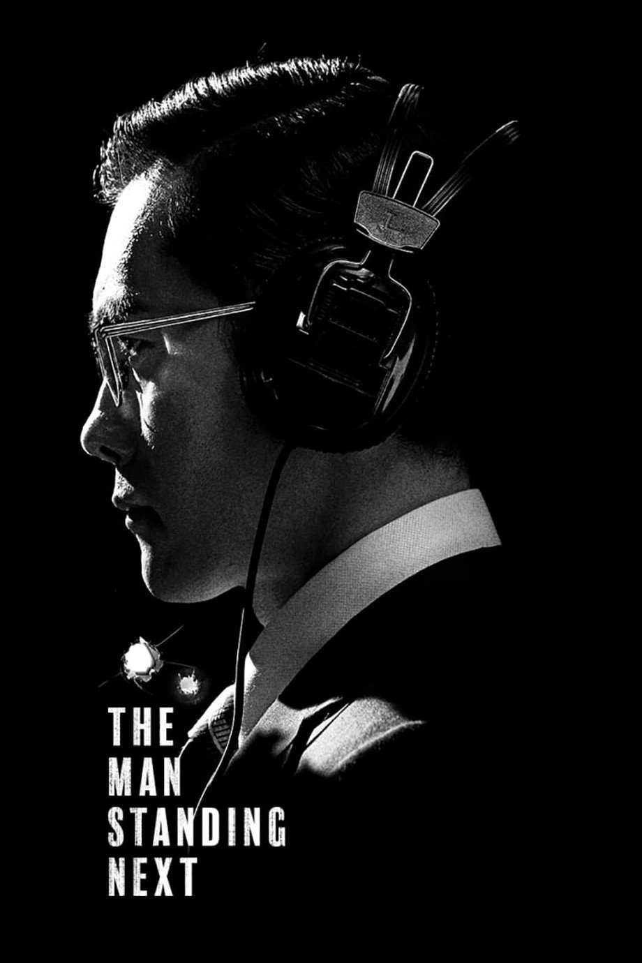 The Man Standing Next Hindi Dubbed Movie Poster (2020)